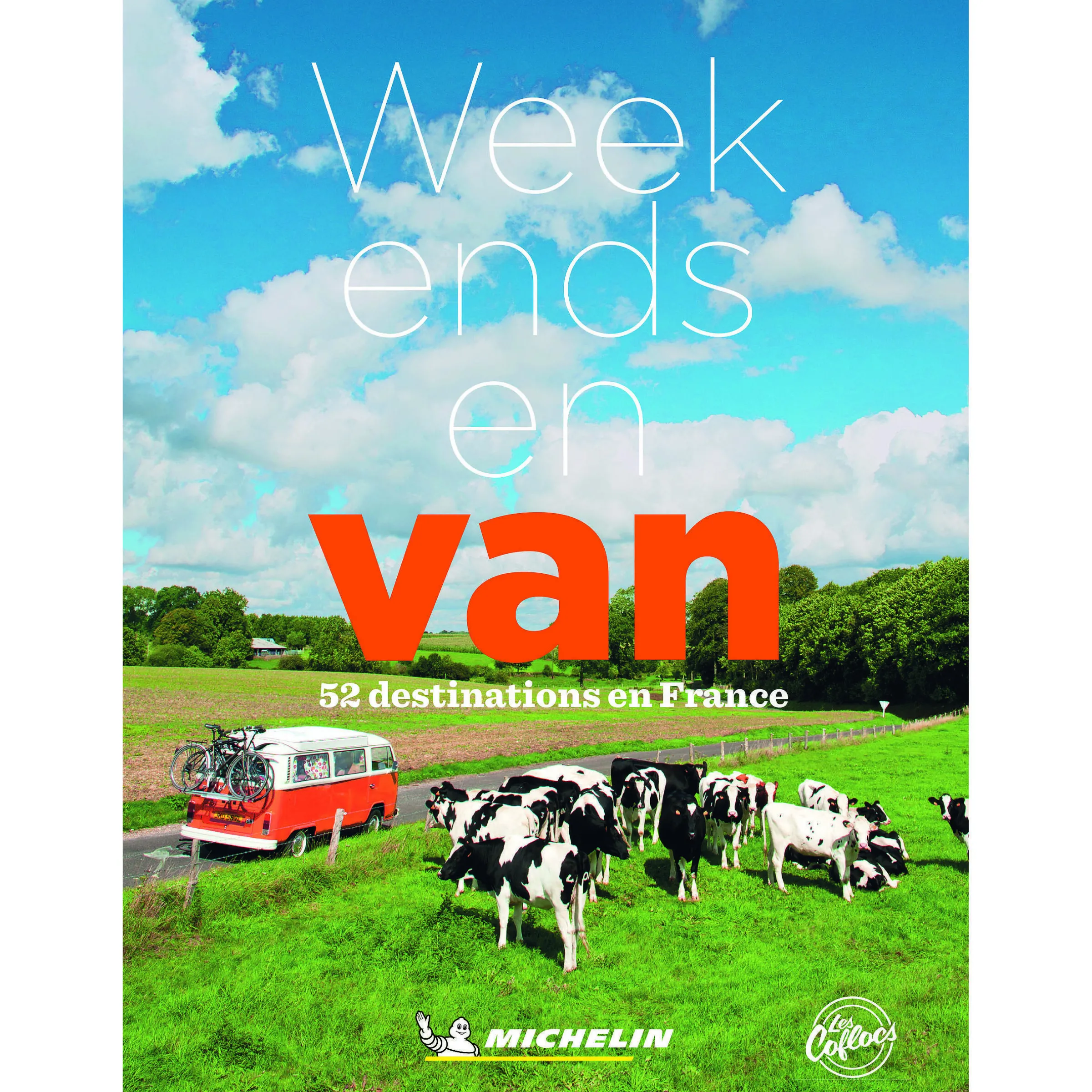 Week-ends en Van - 52 destinations en France